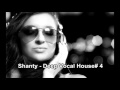 Shanty   deep vocal house 4