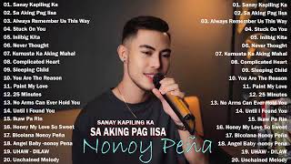 The Best of Nonoy Peña - Nonoy peña Greatest Hits - Bagong OPM Love Song 2023 - Sa Aking Pag Iisa