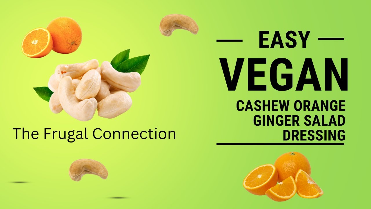 orange cashew dressing Dreamy Creamy Orange Cashew Butter