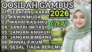 Koleksi Termahal Qosidah Gambus Modern 2026  Suara Merdu Penyejuk Hati  Adem Tenang Enak Didengar