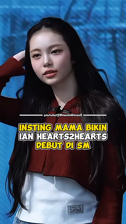 Insting Mama Bikin Ian Hearts2Hearts Debut di SM #kpop #shorts