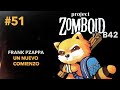 PROJECT ZOMBOID  B42 Gameplay español  EP-51🎸 F. PZAPPA. Que raro. Aquí no hay mucho zombi.