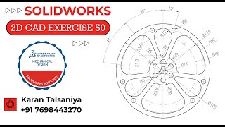 2D CAD EXERCISES 50 IN SOLIDWORKS