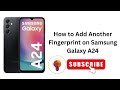 ✅ How to Add Another Fingerprint on Samsung Galaxy A24 (2025) 🔒 Easy Setup Guide!