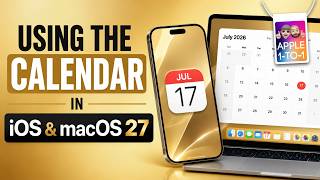 Master the New Calendar Features in macOS 27 & iOS 27