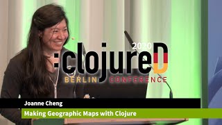 clojureD 2020: "Making Geographic Maps with Clojure" by Joanne Cheng