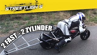 Streetlights 2 Fast 2 Zylinder Test