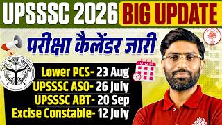 Upsssc Exam Calendar 2026  Lower Pcs Exam Date 2026  Lower Pcs Exam Date  Upsssc Exam Calendar