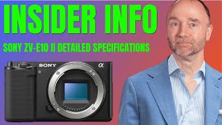 Sony ZV E10 II Leak: The Vlogging Camera You've Been Waiting For ?