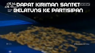 Karma Antv Eps66 20maret2018 Dapat Kiriman Santet Belatung Ke Partisipan Bikin Ngeri