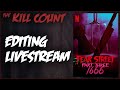 Editing Livestream for Fear Street Part 3: 1666 Kill Count