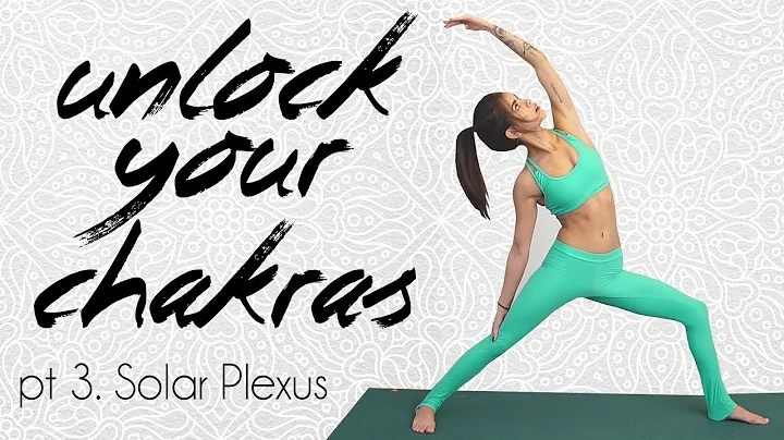 Yoga for Confidence & Motivation  Solar Plexus Cha...