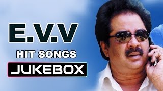 E. V.V  Satyanarayana Hit Songs || Jukebox || Birthday special