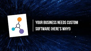 Your business needs custom software (Here's why!) Profile