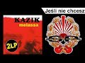 Miniature de la vidéo de la chanson Jeśli Nie Chcesz