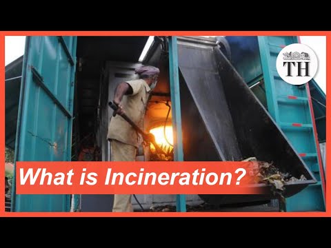 What is Incineration?