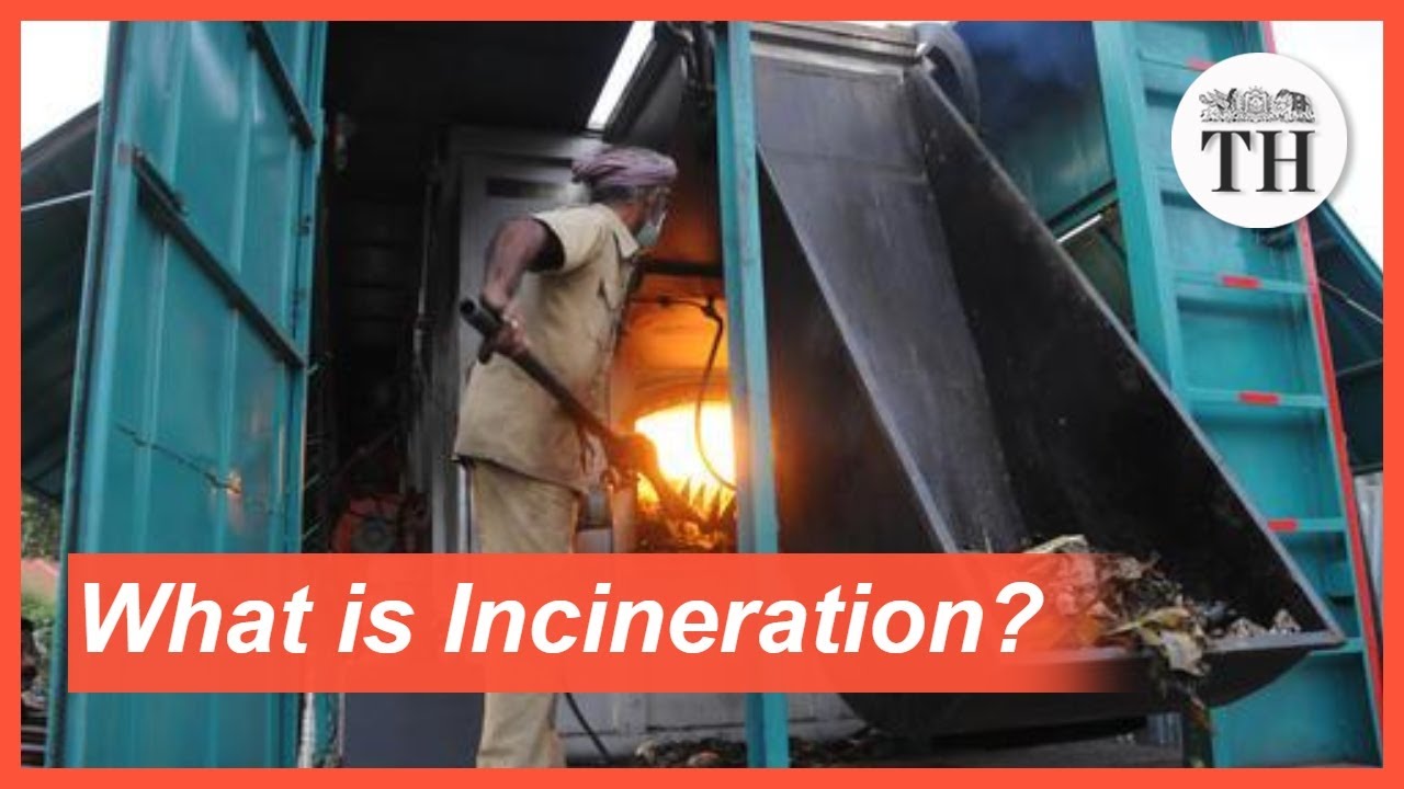What Is Incineration?