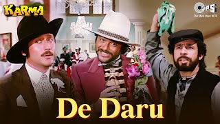 De Daru De Daru | Karma | Jackie, Anil Kapoor, Naseerudin Sha | Kishore Kumar | Mahendra K | Manhar chords