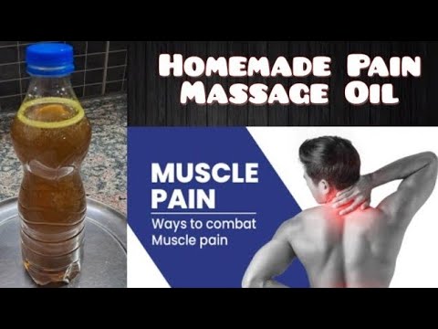 Homemade Muscle Pain Relief Massage Oil కీళ్ల నొప్పి మాయం