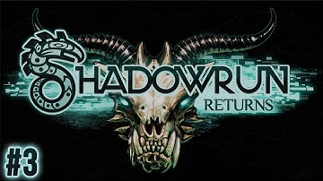 Shadowrun Returns Ep. 3 - Decking