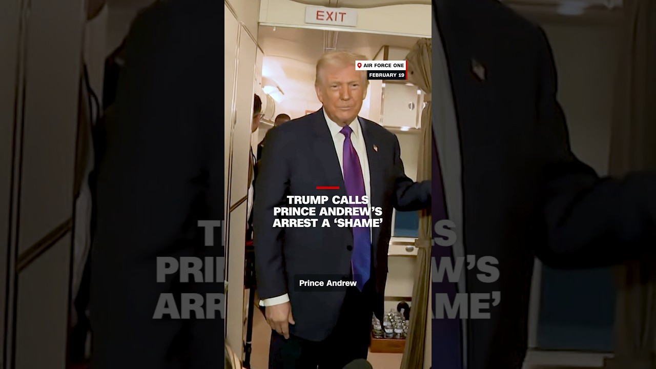 Trump calls Prince Andrew&rsquo;s arrest a &lsquo;shame&rsquo;