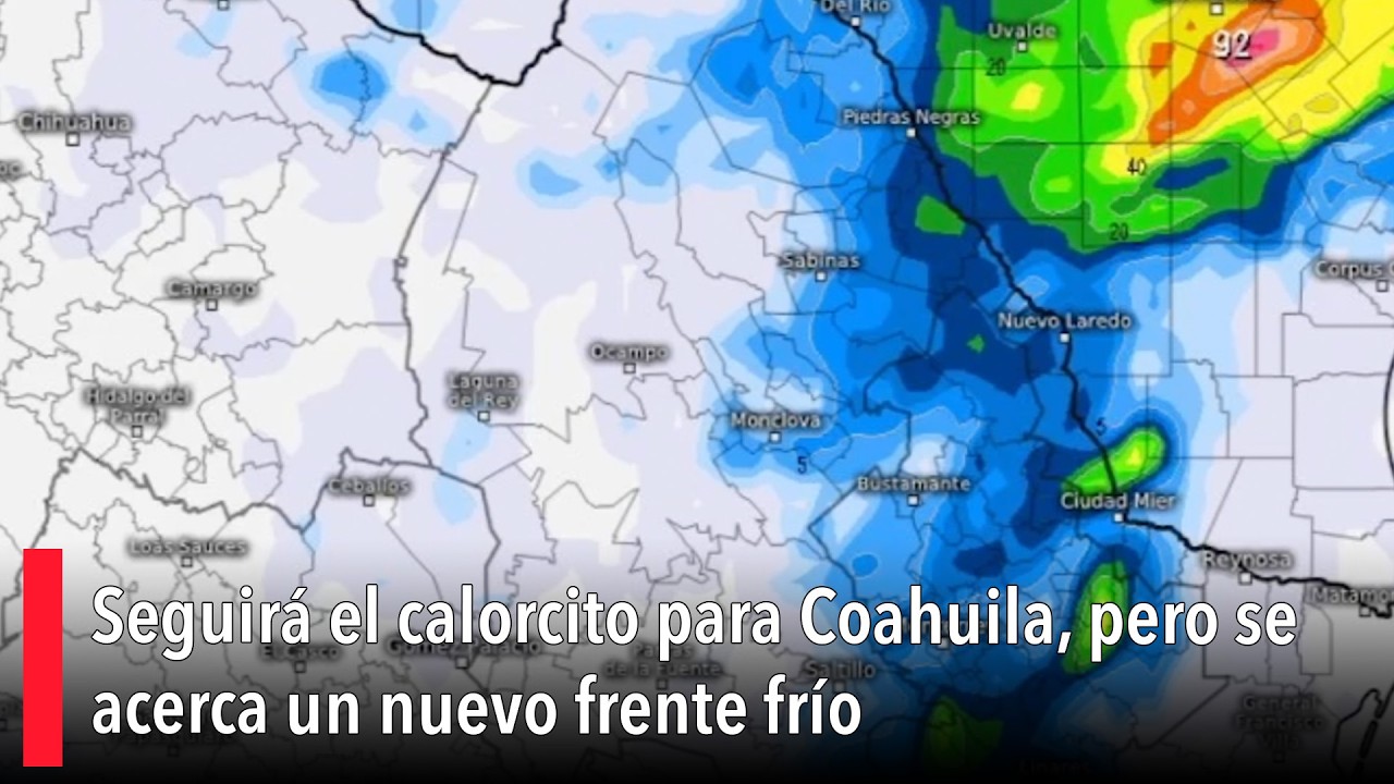 Seguirá el calorcito para Coahuila, pero se acerca un nuevo frente frío
