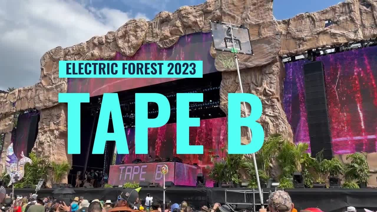 Tape B (Full Set) Electric Forest 2023 YouTube