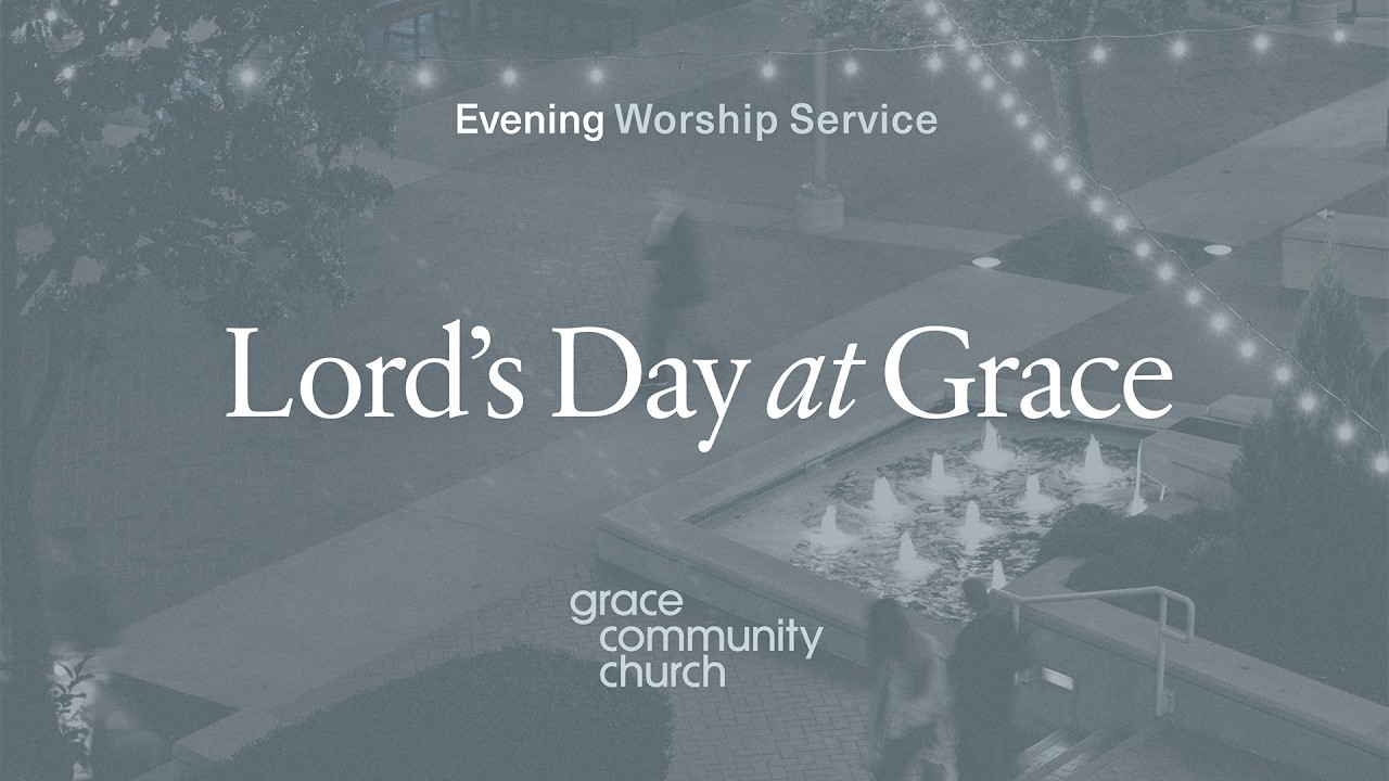 August 9, 2026 - Evening Lord's Day Worship Service at 6 pm