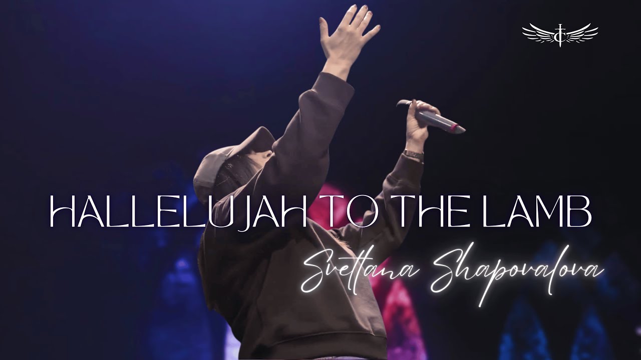 All Honor + Halleluya to The Lamb (Live)  - Svetlana Shapovalova [TC Молитва  Prayer 849]