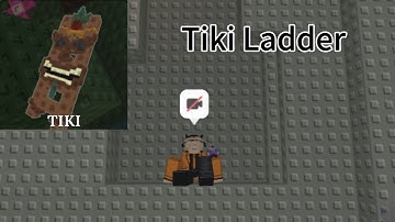 Roblox: Simple Steps - Tiki Ladder