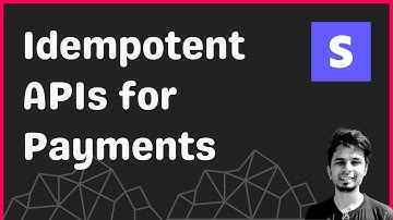 Designing Idempotent API Endpoints for Payments at Stripe