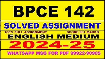 bpce 142 solved assignment 2024-25 | bpce 142 solved assignment in english 2025 | bpce 142 2024-25