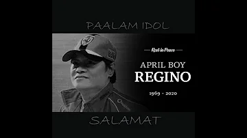 Rest And Peace IdoL | April Boy Regino