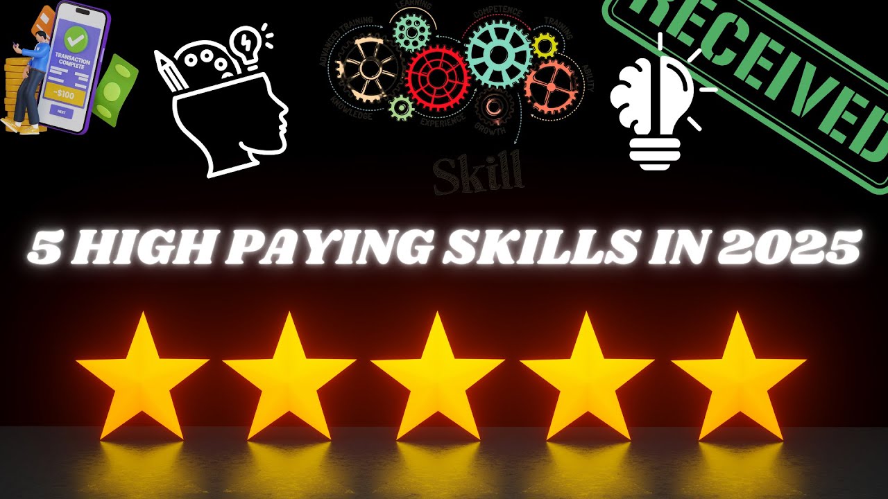 5 HIGH PAYING Skills You NEED to Learn in 2025 - YouTube