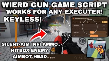 🎃Weird Gun Game Script Pastebin **KEYLESS** PC Aimbot & Mobile | Silent Aim Hitbox | ESP Tracers