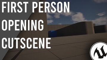 Create A Smooth First Person Opening Cutscene In UE5