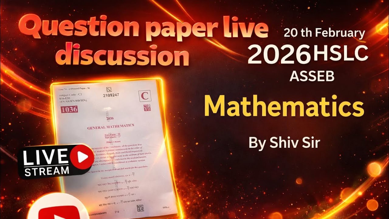MATHEMATICS LIVE PAPER DISCUSSION HSLC ASSEB BY SHIV SIR #LIVE #HSLC