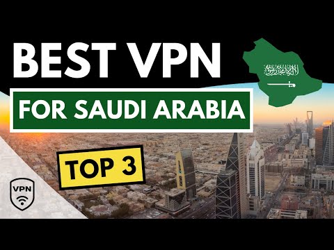 Video: Qual è la migliore VPN per l'Arabia Saudita?