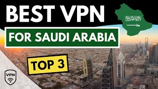 BEST VPN FOR SAUDI ARABIA 🇸🇦 Top 3 Best VPN for Saudi Arabia in 2024 ✅ Bypass Censorship & More screenshot 2