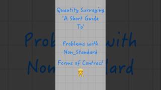 Quantity Surveying - 'A Short Guide To' - Modified Standard Forms of Contract