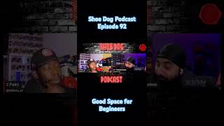 Good Space For Beginners - Shoe Dog Podcast Shorts