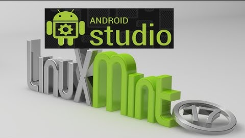 Easily Install Android Studio In Linux Mint (Ubuntu) Via PPA