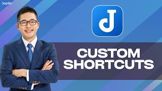 How to Create Custom Shortcuts in Joplin | 2026 Guide