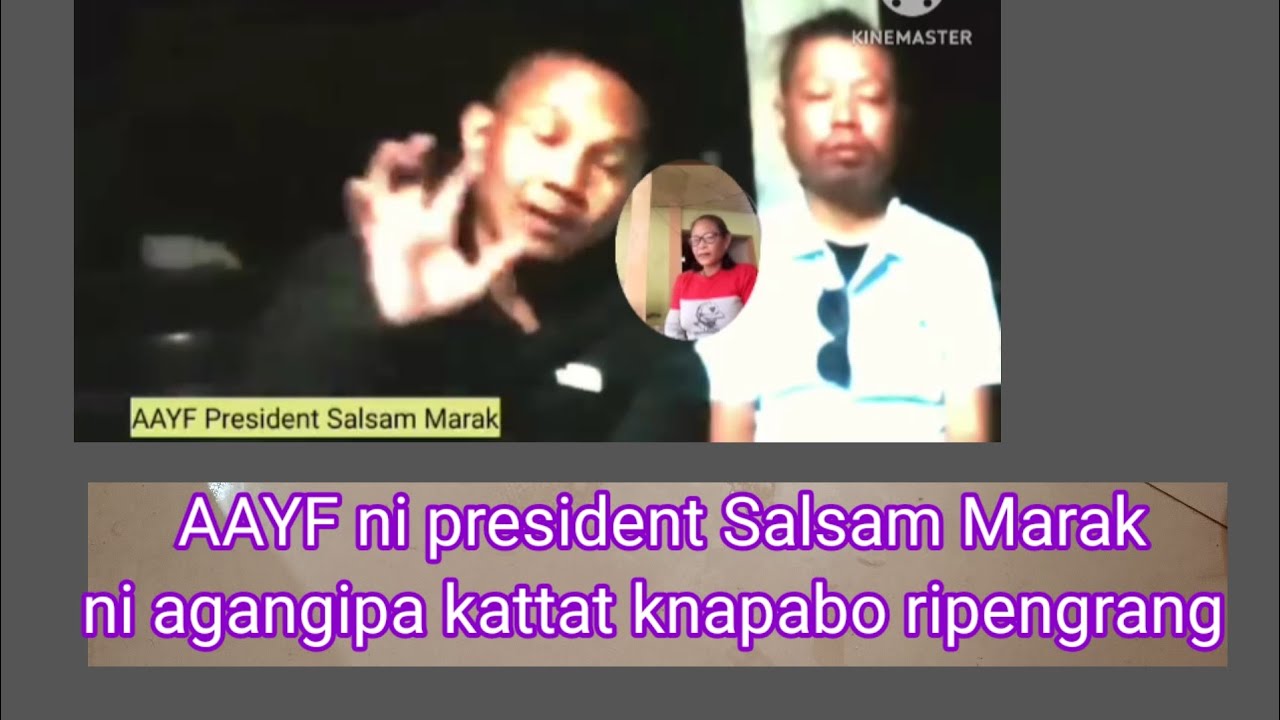 AAYF ni president Sasam Marak ni agangipa kattarang knapabo 
