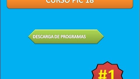 CURSO PIC 18. #1