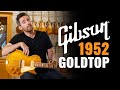 1952 Goldtop Gibson Les Paul | CME Vintage Demo | Nathaniel Murphy