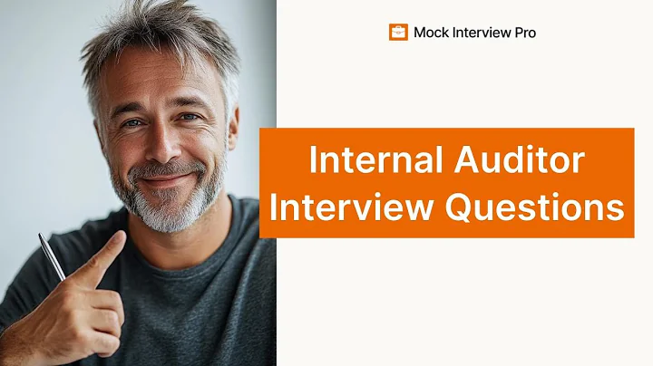 Most Common Internal Auditor Interview Questions