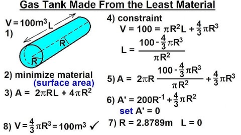 Calculus 1: Max-Min Problems (13 of 30) Gas Tank Made from the Least Material