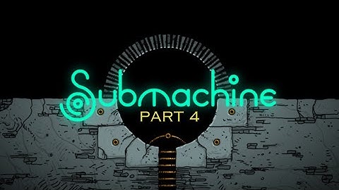 Submachine Legacy |Chapter 4 (The Lab)
