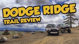 Trail Review 01: Dodge Ridge Trail